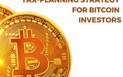 How To Develop A Smart Tax-Planning Strategy For Bitcoin Investors